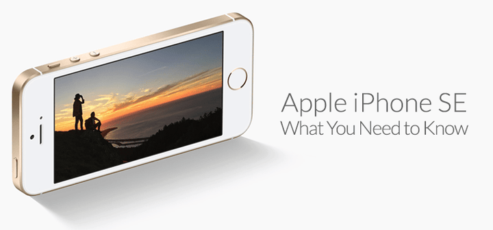 Apple iPhone SE: What You Need to Know - Mobile Madhouse