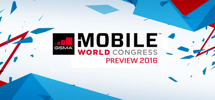Mobile World Congress 2016 Preview - Mobile Madhouse