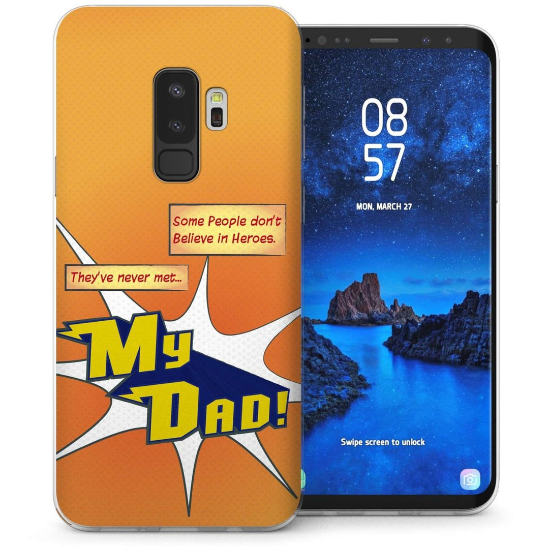 Samsung Galaxy S9 Plus Dad Heroes Quote Cartoon TPU Gel Case – Orange - Mobile Madhouse