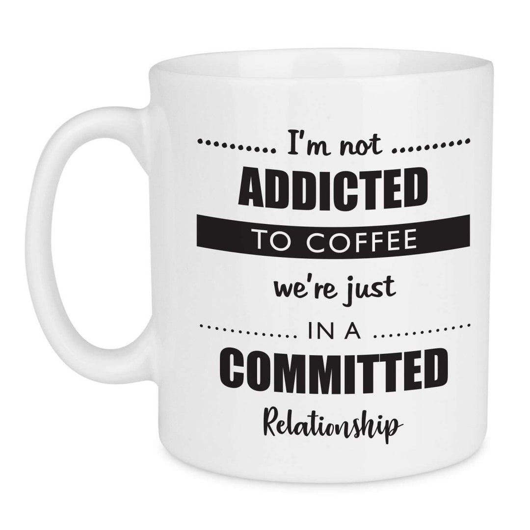 Addicted to Coffee Quote Mug - Mobile Madhouse