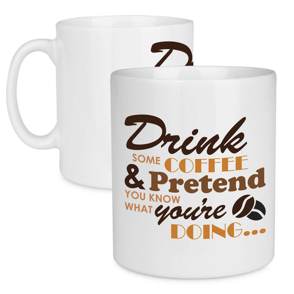 Drink Some Coffee Quote Ceramic Mug - Mobile Madhouse
