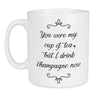 Drink Champagne Quote Ceramic Large Mug