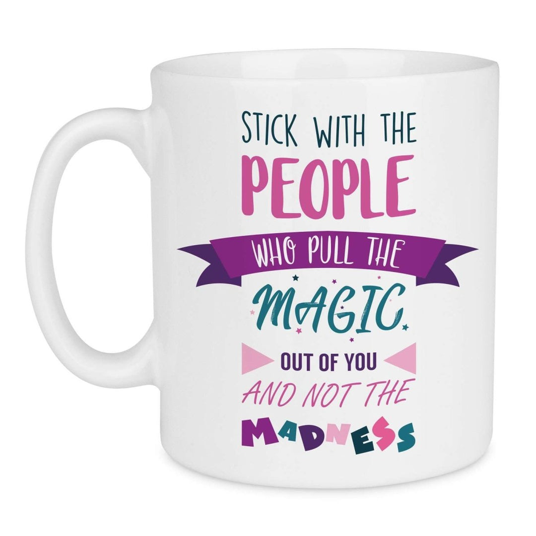 Magic Not Madness Funky Quote Mug - Mobile Madhouse