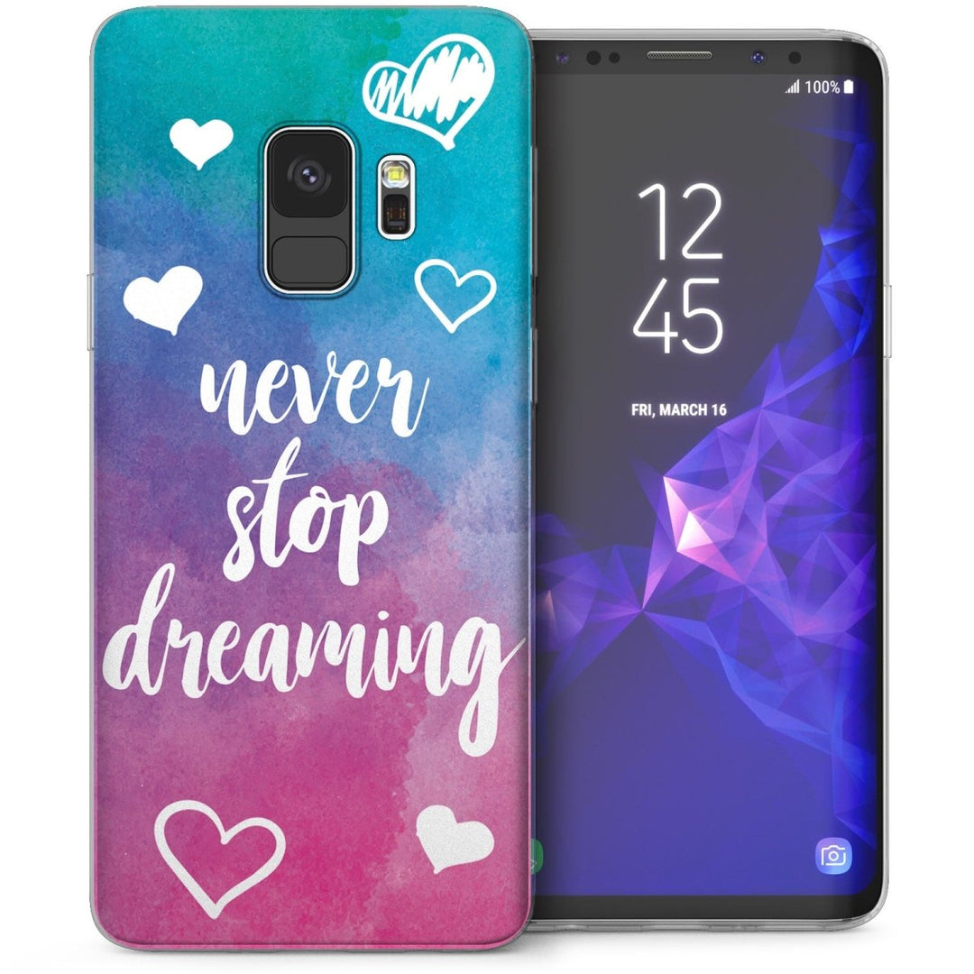 Samsung Galaxy S9 Never Stop Dreaming Quote TPU Gel Case - Pink - Mobile Madhouse
