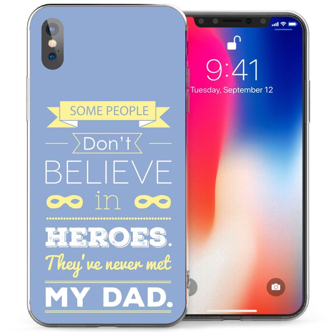 iPhone X Dad Heroes Quote TPU Gel Case - Blue - Mobile Madhouse