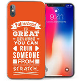 iPhone X Inspiring Fatherhood Quote TPU Gel Case - Orange - Mobile Madhouse